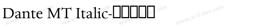 Dante MT Italic字体转换
